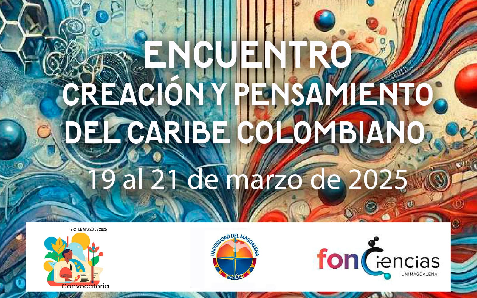 Encuentro: Creación y pensamiento Caribe Colombiano 2025